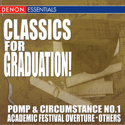 Classics for Graduation！/Various Artists
