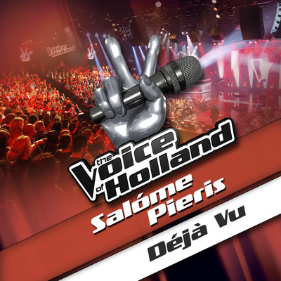 シングル/Deja Vu (From The Voice Of Holland)/Salome Pieris
