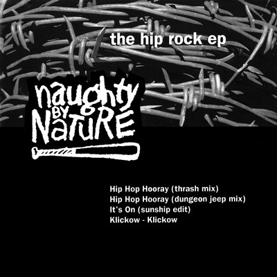 アルバム/The Hip Rock EP/Naughty By Nature
