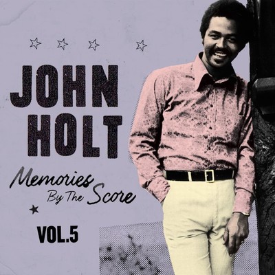 アルバム/Memories By The Score Vol. 5/John Holt