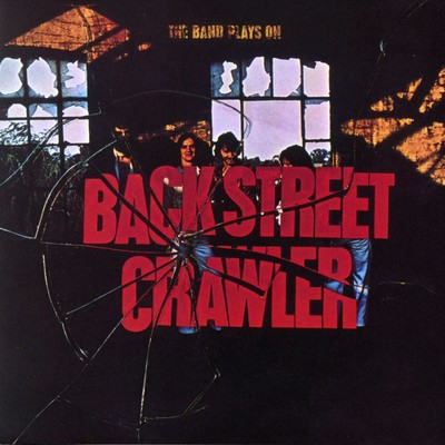 アルバム/The Band Plays On (US Internet Release)/Back Street Crawler