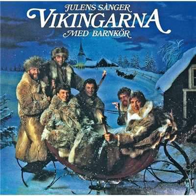 Julens sanger/Vikingarna