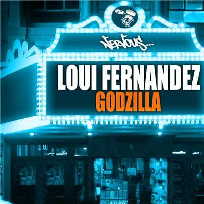 シングル/Godzilla (Original Mix)/Loui Fernandez