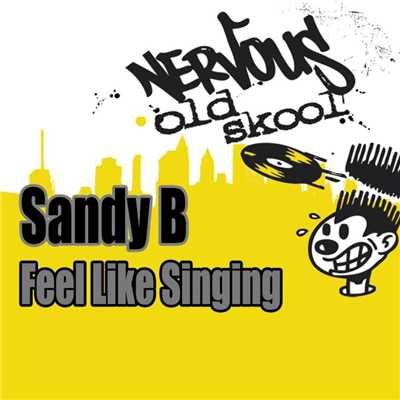 シングル/Feel Like Singing (Original BOP Club Mix)/Sandy B