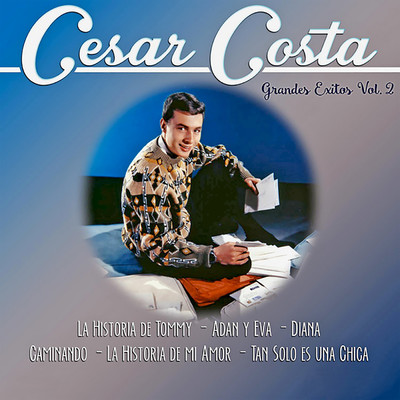 Grandes Exitos Vol.2/Cesar Costa
