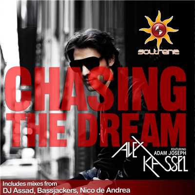 Chasing The Dream (Bassjackers Club Mix)/Alex Kassel