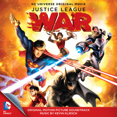 Justice League: War (Original Motion Picture Soundtrack)/Kevin Kliesch