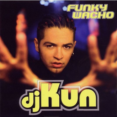 アルバム/Funky Guacho/DJ Kun