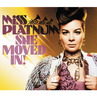 She Moved In/Miss Platnum