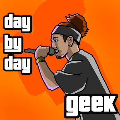 シングル/day by day/geek