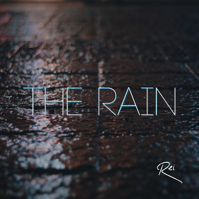 シングル/The Rain/Rei