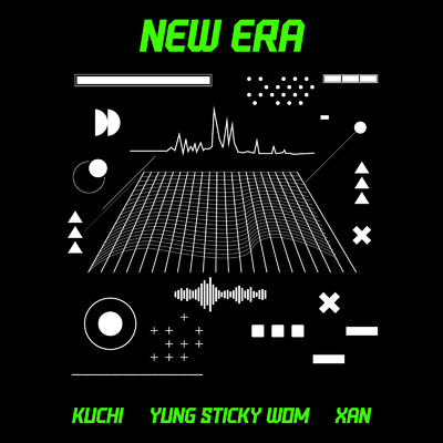 NEW ERA (feat. Yung sticky wom & XAN)/Kuchi