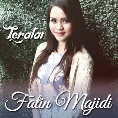 Teratai/Fatin Majidi