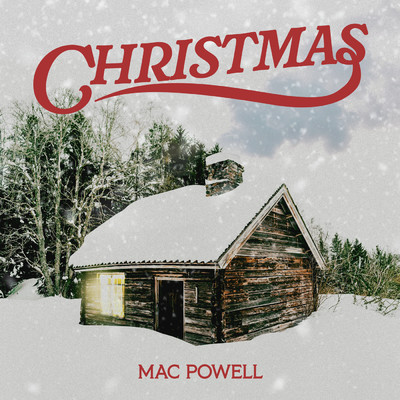 Christmas Time Again My Friend/Mac Powell