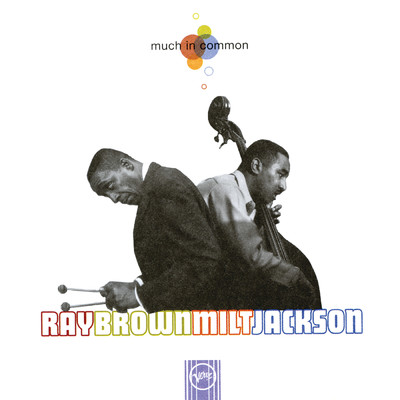 Ray Brown／ミルト・ジャクソン