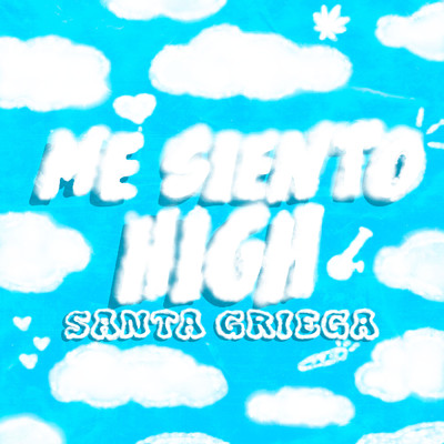 シングル/Me Siento High/Santa Griega