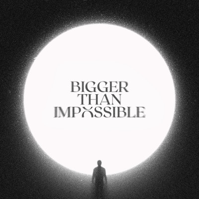 Bigger Than Impossible (Live)/Bryan McCleery