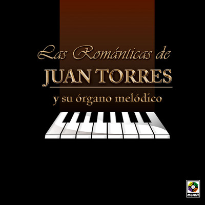 Amorcito Loco/Juan Torres