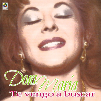 アルバム/Te Vengo A Buscar/Dora Maria