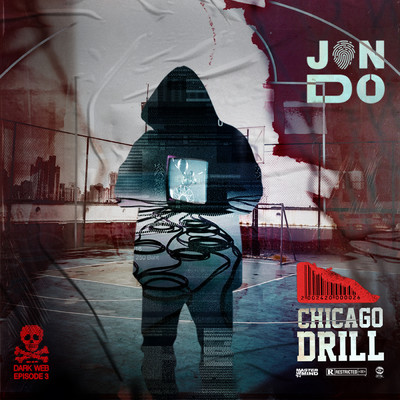 シングル/Chicago Drill (Darkweb - Episode 3) (Explicit)/Jon Do