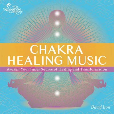 アルバム/Chakra Healing Music/David Ison