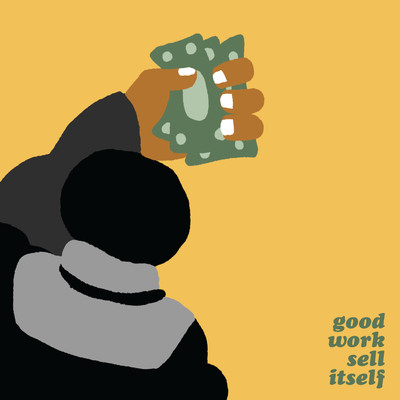 アルバム/Good Work Sell Itself/Elijah Bank$y