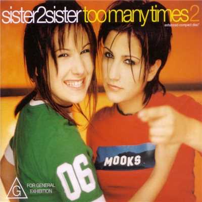 アルバム/Too Many Times 2/Sister2sister