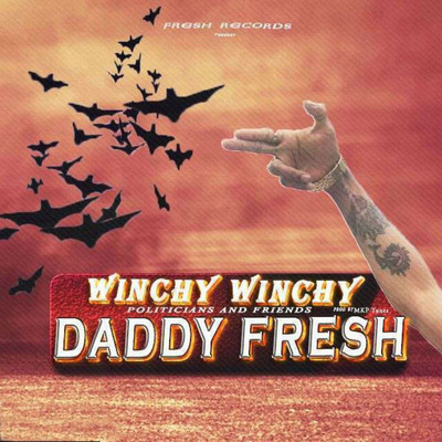 Winchy Winchy/Daddy Fresh