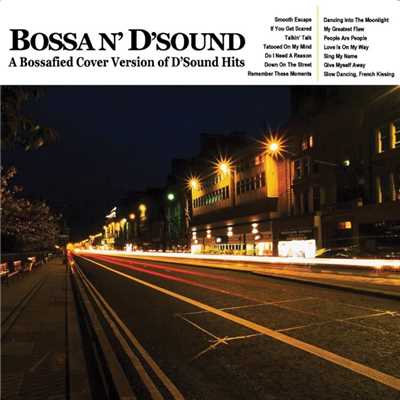 Do I Need a Reason/Bossa N' DSound