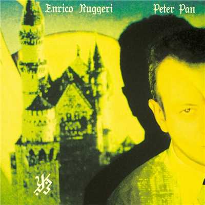 Peter Pan/Enrico Ruggeri