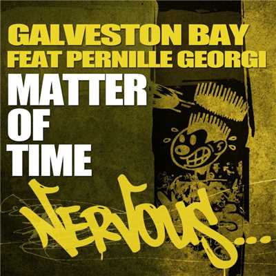 Galveston Bay (Matter Of Time feat. Pernille Georgi - Caviar Dreams Extended Radio)/Galveston Bay
