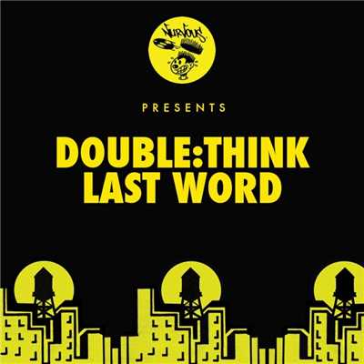 Last Word/Double:think