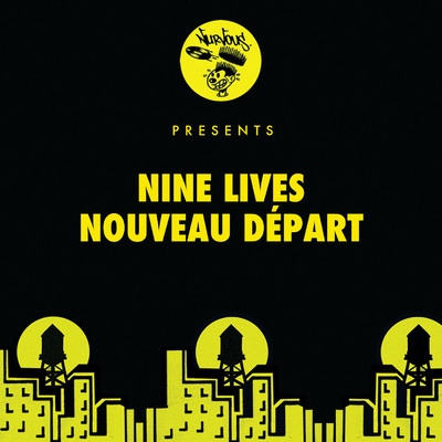 Nouveau Depart/Nine Lives