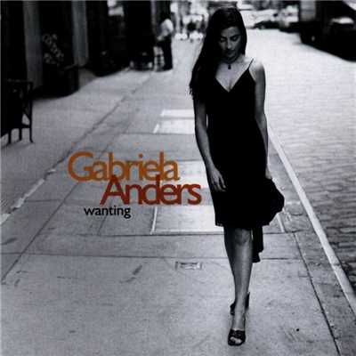 Gabriela Anders (Duet With Eric Benet)