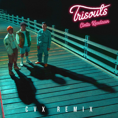 シングル/Cinta Keadaan (CVX Remix)/Trisouls