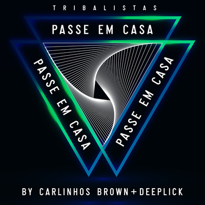 シングル/Passe em Casa (feat. Margareth Menezes) [Eletronica]/Carlinhos Brown, Deeplick, & Tribalistas