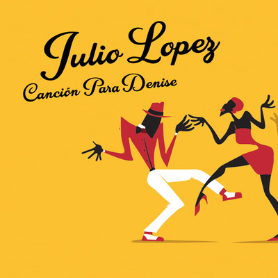 Cancion Para Denise/Julio Lopez