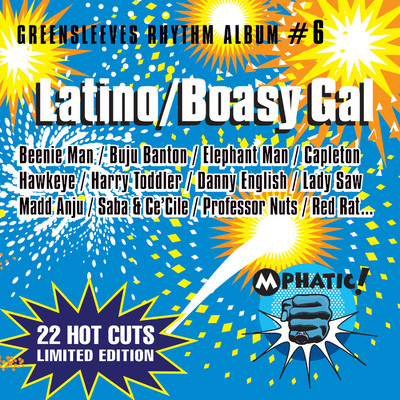 Greensleeves Rhythm Album #6: Latino ／ Boasy Gal/Various Artists