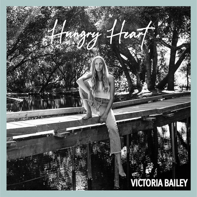 シングル/Hungry Heart (Acoustic)/Victoria Bailey