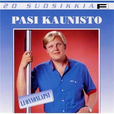 アルバム/20 Suosikkia ／ Luonnonlapsi/Pasi Kaunisto