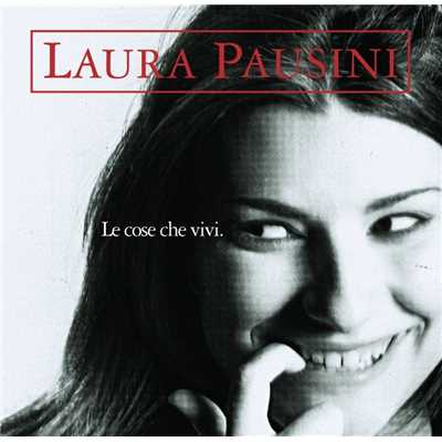 アルバム/Le cose che vivi/Laura Pausini