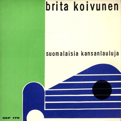 アルバム/Suomalaisia kansanlauluja/Brita Koivunen