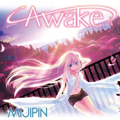 シングル/Awake (Decade Mix) (feat. 巡音ルカ)/みじぴんP
