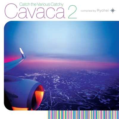 アルバム/Cavaca 2/Ryohei