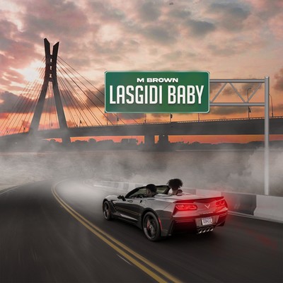 Lasgidi Baby/MBrown