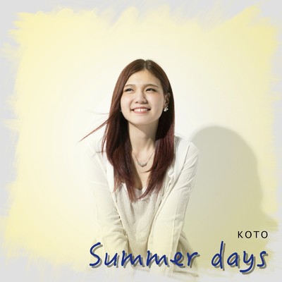 シングル/Summer days/KOTO