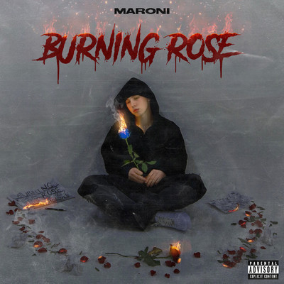 BURNING ROSE/MARONI
