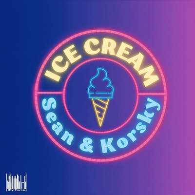 シングル/Ice Cream (feat. Sean & Korsky)/9ty Force