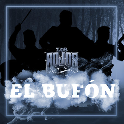 シングル/El Bufon/Los Rojos