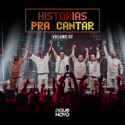 アルバム/Historias Pra Cantar (Ao Vivo ／ Vol. 2)/Pique Novo